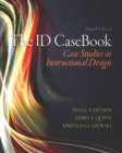 Image for The ID CaseBook: Case Studies in Instructional Design