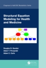 Image for Structural equation modeling for health and medicine