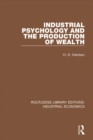 Image for Industrial psychology and the production of wealth : 12