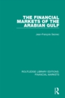 Image for The financial markets of the Arabian Gulf