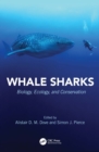Image for Whale Sharks: Biology, Ecology, and Conservation