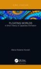 Image for Floating worlds: a short history of Japanese animation