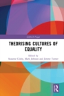 Image for Theorising cultures of equality