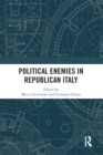 Image for Political enemies in republican Italy
