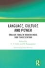 Image for Language, Culture and Power: English-Tamil in Modern India, 1900 to Present Day