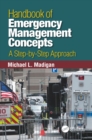 Image for Handbook of emergency management concepts: a step-by-step approach