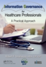 Image for Information governance for healthcare professionals: a practical approach