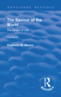 Image for The saviour of the world.: (The bread of life) : Volume IV,