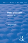 Image for Revival: Trade Unionism (1900): New and Old