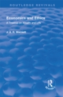 Image for Economics and ethics: a treatise on wealth and life