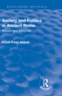 Image for Revival: Society and Politics in Ancient Rome (1912): Essays and Sketches