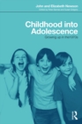 Image for Childhood into adolescence: growing up in the 1970s