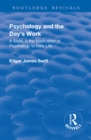 Image for Psychology and the day&#39;s work: a study in application of psychology to daily life