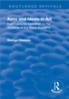Image for Revival: Aims and Ideals in Art (1906): Eight lectures delivered to the students of the Royal Academy