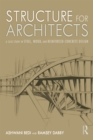 Image for Structure for Architects: A Case Study in Steel, Wood, and Reinforced Concrete Design