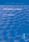 Image for Revival: A Dictionary of Argot (1912): (French-English)