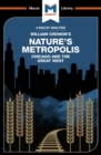 Image for Nature&#39;s metropolis: Chicago and the Great West