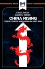 Image for China rising: peace, power and order in East Asia