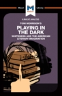 Image for Playing in the dark: whiteness in the American literary imagination