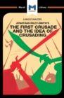 Image for The first crusade and the idea of crusading