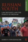 Image for Russian Youth: Law, Deviance, and the Pursuit of Freedom
