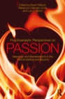 Image for Psychoanalytic perspectives on passion: meanings and manifestations in the clinical setting and beyond