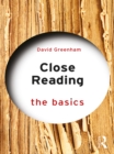 Image for Close reading: the basics