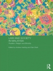 Image for Law and society in Malaysia: pluralism, religion and ethnicity : volume 18
