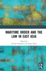 Image for Maritime order and the law in East Asia