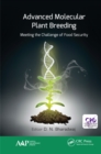 Image for Advanced molecular plant breeding: meeting the challenge of food security