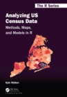 Image for Analyzing US Census Data: Methods, Maps, and Models in R