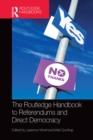 Image for The Routledge handbook to referendums and direct democracy