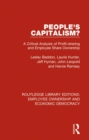 Image for People&#39;s Capitalism?: A Critical Analysis of Profit-sharing and Employee Share Ownership