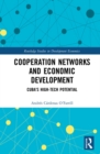 Image for Cooperation networks and economic development: Cuba&#39;s high-tech potential