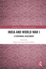 Image for India and World War I: a centennial assessment