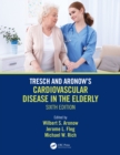 Image for Tresch and Aronow&#39;s Cardiovascular disease in the elderly.
