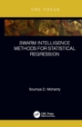 Image for Swarm intelligence methods for statistical regression