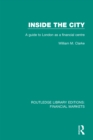 Image for Inside the city: a guide to London as a financial centre : 4