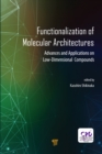 Image for Functionalization of molecular architectures: advances and applications on low-dimensional compounds