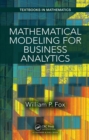 Image for Mathematical modeling for business analytics