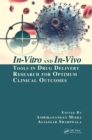 Image for In-vitro and in-vivo tools in drug delivery research for optimum clinical outcomes