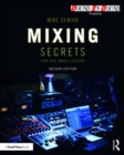 Image for Mixing secrets for the small studio