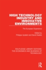 Image for High technology industry and innovative environments: the European experience