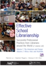 Image for Effective school librarianship: successful professional practices from librarians around the world