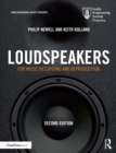 Image for Loudspeakers: for music recording and reproduction
