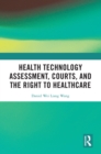 Image for Health Technology Assessment, Courts and the Right to Healthcare