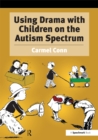 Image for Using drama with children on the autism spectrum