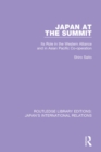 Image for Japan at the Summit: Its Role in the Western Alliance and in Asian Pacific Cooperation