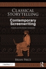 Image for Classical storytelling and contemporary screenwriting: Aristotle and the modern scriptwriter