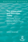 Image for Routledge Revivals: The Universities and Education Today (1962): The Lindsay Memorial Lectures given at the University College of North Staffordshire